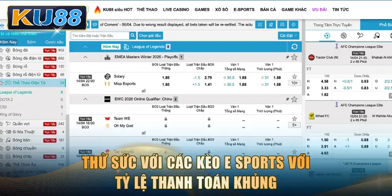 Thử sức với các kèo E Sports với tỷ lệ thanh toán khủng